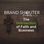 The intersection of faith and business